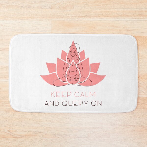 Item preview, Keep Calm and Query On Data Analyst designed and sold by GirlStylesLife.