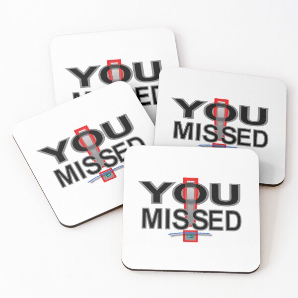 Item preview, You Missed! designed and sold by TMPSG.