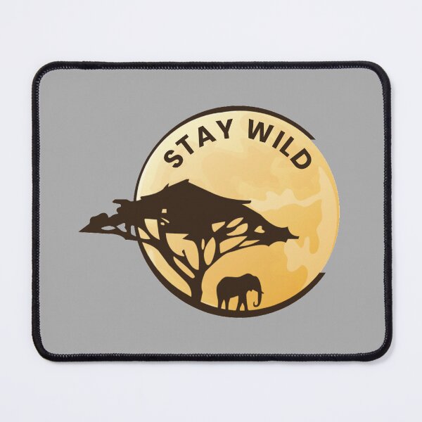 Item preview, Stay Wild: Embrace the Wilderness designed and sold by Chroma Artis.