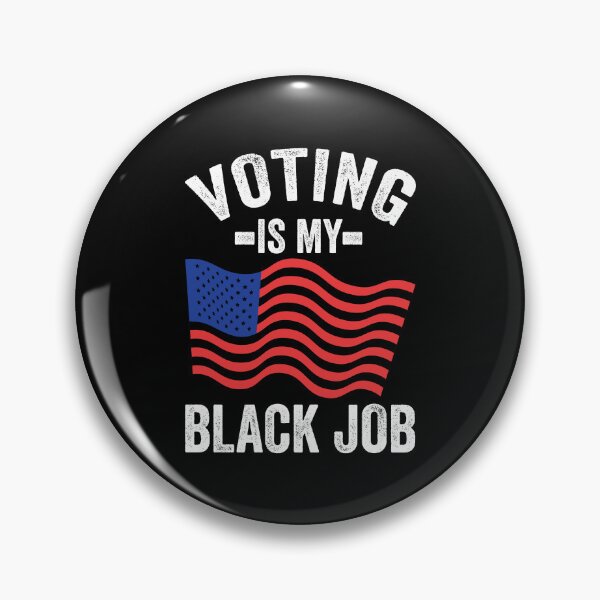 Item preview, Voting Is My Black Job USA Flag 2024  designed and sold by teeshop87.