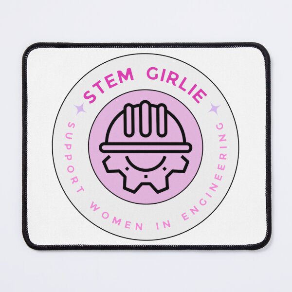 Item preview, STEM Girlie, Support Women in Engineering designed and sold by meggwill.