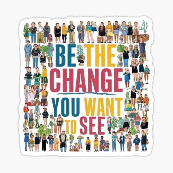 Item preview, Be the change you want to see designed and sold by InstagramViral.