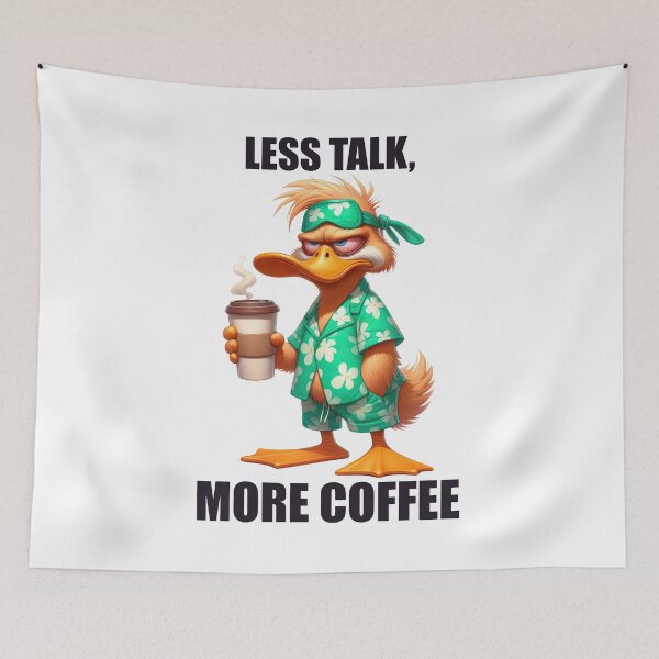 Item preview, Less Talk, More Coffee. Duck designed and sold by BanShopDG.