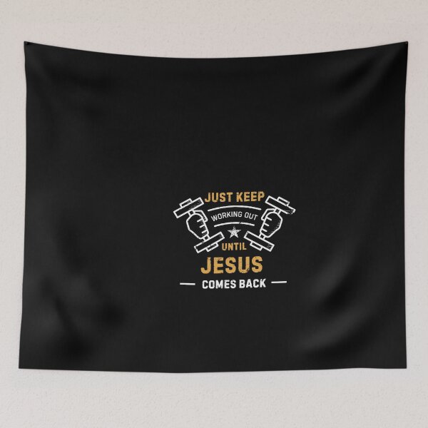 Item preview, Just Keep working out Until Jesus comes back  designed and sold by Faith-and-Light.