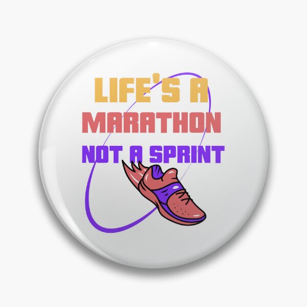 Item preview, Life's A Marathon Not A Sprint designed and sold by Sidetrackshirts.