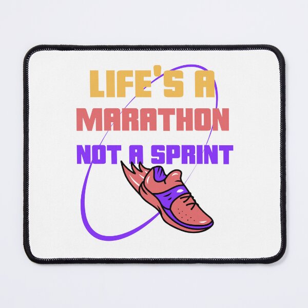 Item preview, Life's A Marathon Not A Sprint designed and sold by Sidetrackshirts.