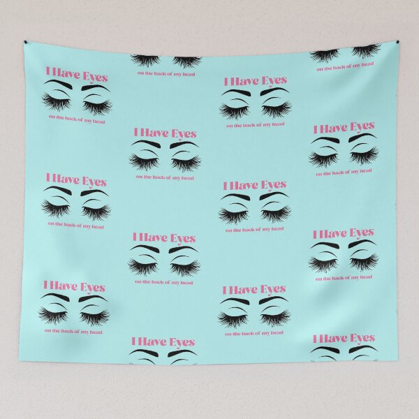 Item preview, I Have Eyes on the back of my Head designed and sold by CalliesTees.