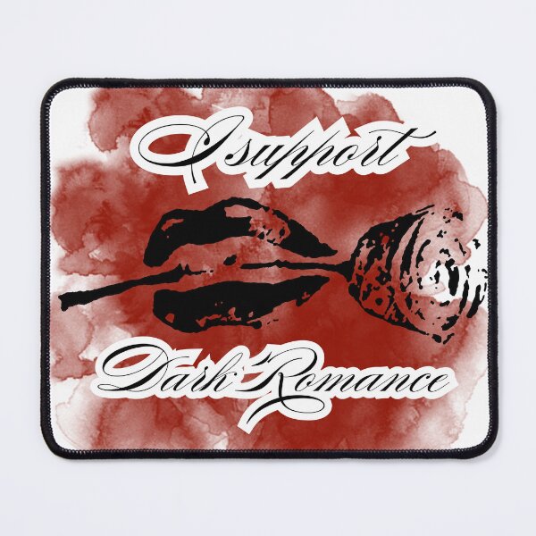 Item preview, I Support Dark Romance designed and sold by phoenixreal.