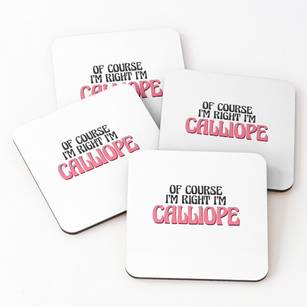 Item preview, Of Course I'm Right I'm Calliope designed and sold by Watsonarts.
