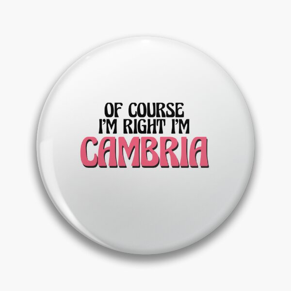 Item preview, Of Course I'm Right I'm Cambria designed and sold by Watsonarts.