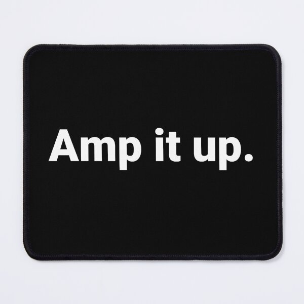 Item preview, Amp it up. designed and sold by Text-based T-Shirts and Gifts.