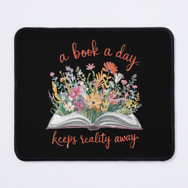 Item preview, A Book A Day Keeps Reality Away designed and sold by ArtfulEnigma.