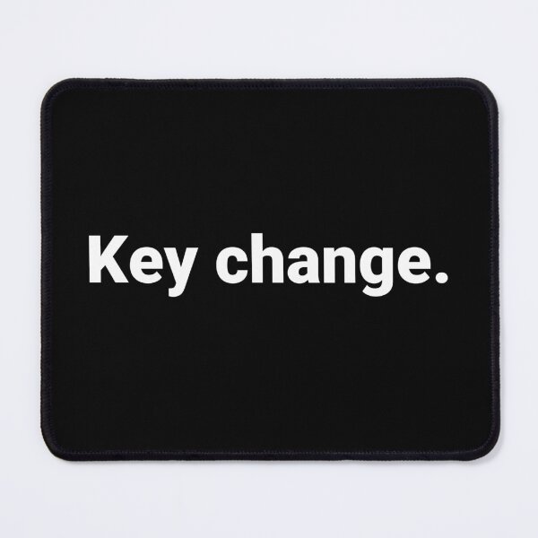 Item preview, Key change. designed and sold by Text-based T-Shirts and Gifts.