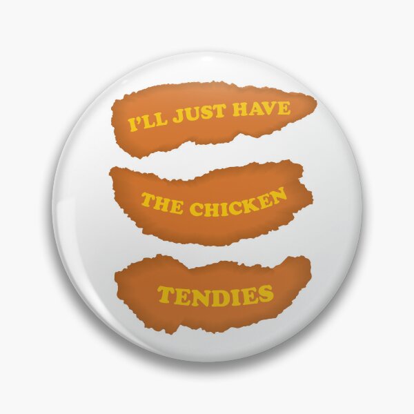 Item preview, I'll Just Have The Chicken Tendies designed and sold by LegendaryLonk.