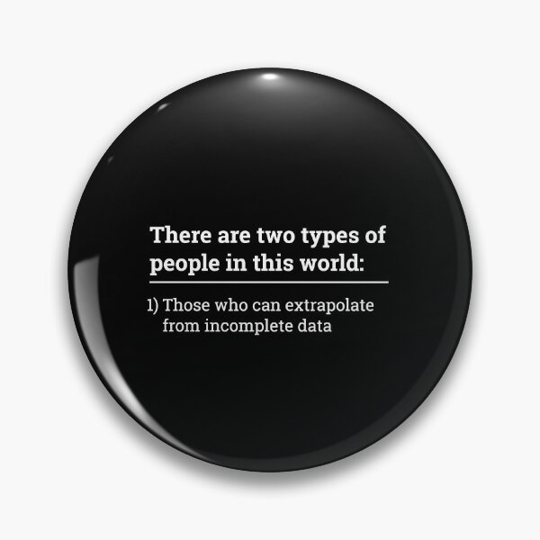 Item preview, Two types of people - can extrapolate incomplete data design designed and sold by farhanhafeez.