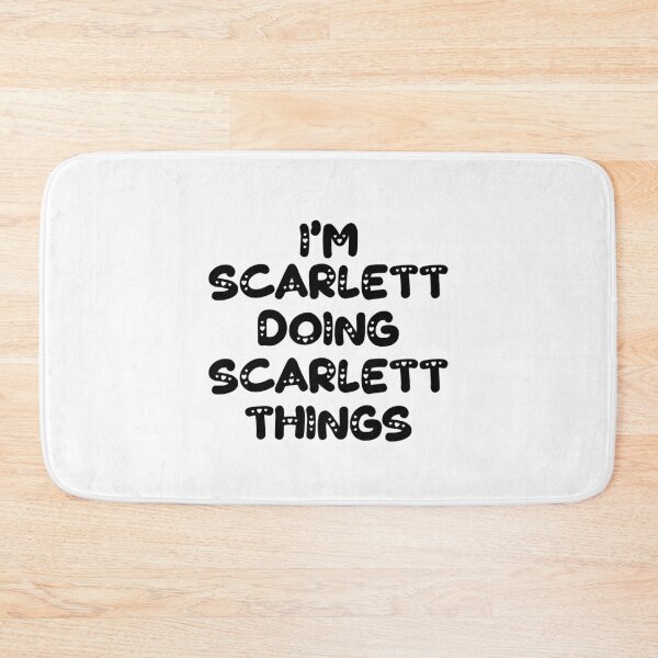 Item preview, I'm Scarlett Doing Scarlett Things designed and sold by Oussinc.