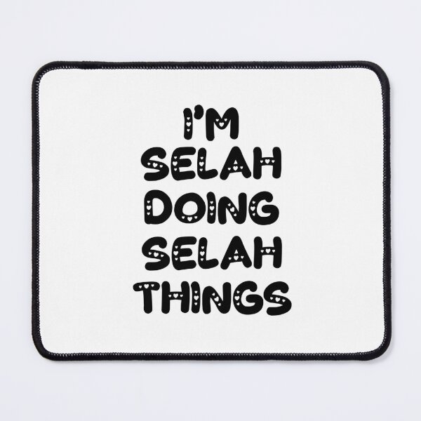 Item preview, I'm Selah Doing Selah Things designed and sold by Oussinc.