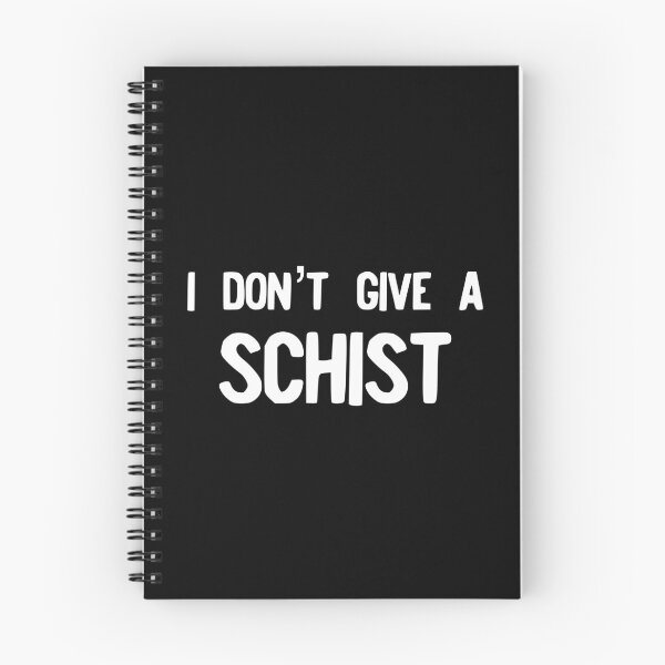 Item preview, Geology - I Don't Give A Schist - Funny Geologist Gift designed and sold by farhanhafeez.