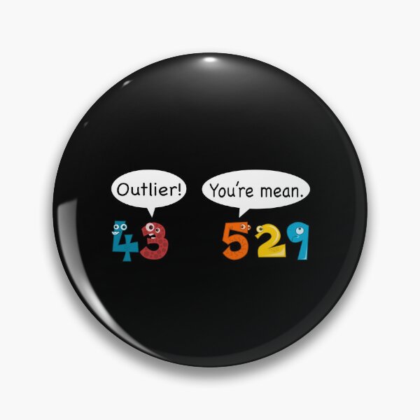 Item preview, Outlier vs Mean - Statistics and Data Nerd Love Math Pun designed and sold by farhanhafeez.