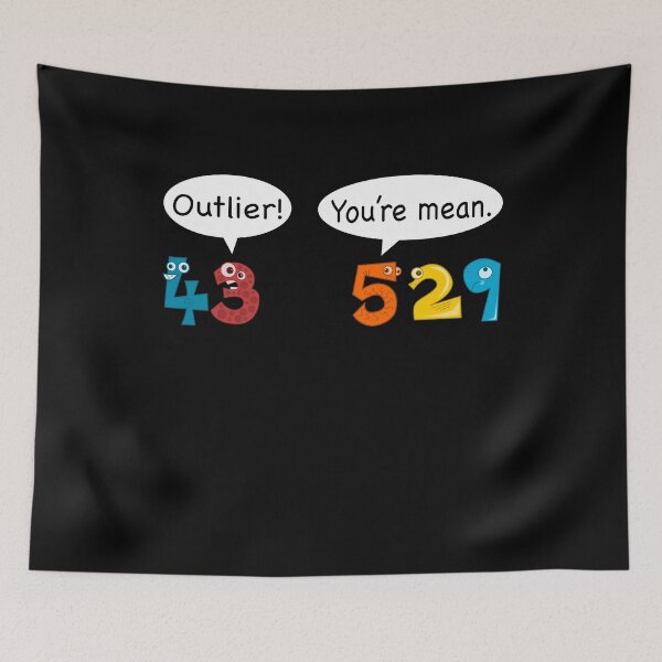 Item preview, Outlier vs Mean - Statistics and Data Nerd Love Math Pun designed and sold by farhanhafeez.