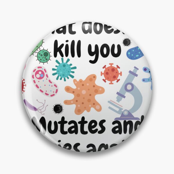 Item preview, What Doesn't Kill You, Mutates and Tries Again designed and sold by PagesofThoughts.