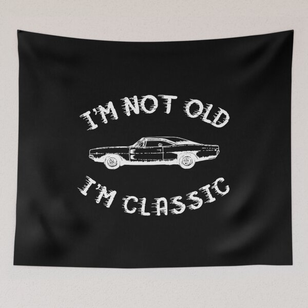 Item preview, Im Not Old Im Classic Vintage Distressed Not Old Classic design designed and sold by farhanhafeez.