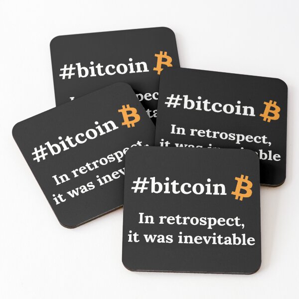 Item preview, Bitcoin Crypto In Retrospect, It was Inevitable - Viral Gift designed and sold by farhanhafeez.