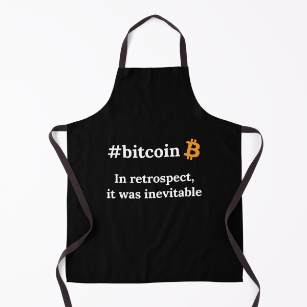 Item preview, Bitcoin Crypto In Retrospect, It was Inevitable - Viral Gift designed and sold by farhanhafeez.