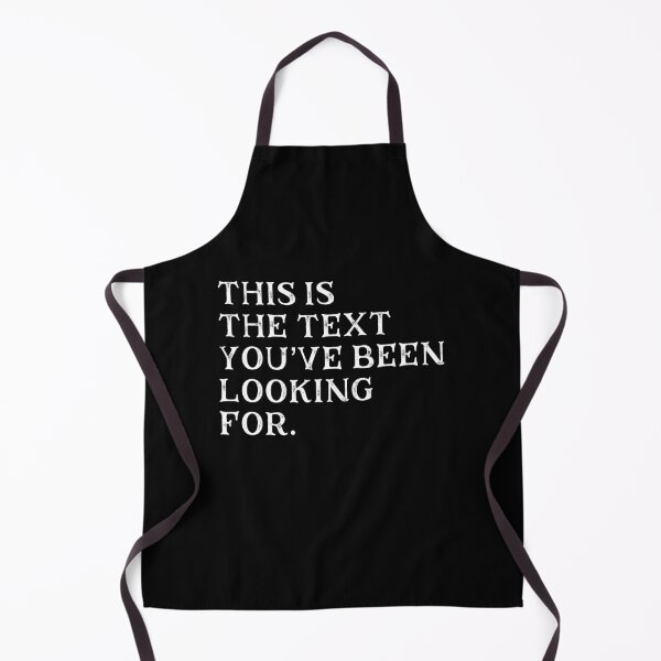 Item preview, Funny Sarcastic Quote The Text You've Been Looking For print designed and sold by farhanhafeez.