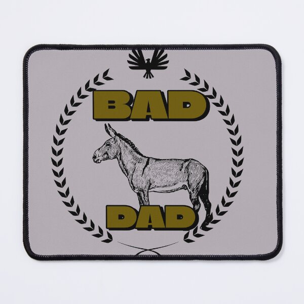 Item preview, BAD A$$ DAD designed and sold by CalliesTees.