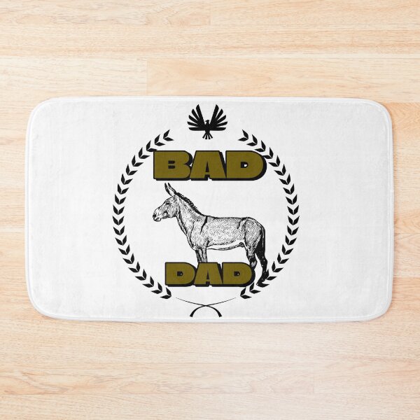 Item preview, BAD A$$ DAD designed and sold by CalliesTees.