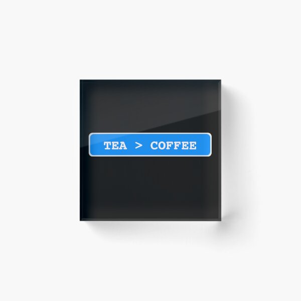 Item preview, Funny Tea Lover - Tea is Greater Than Coffee - Tea Party designed and sold by farhanhafeez.