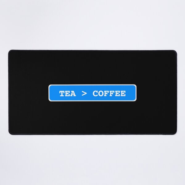 Item preview, Funny Tea Lover - Tea is Greater Than Coffee - Tea Party designed and sold by farhanhafeez.