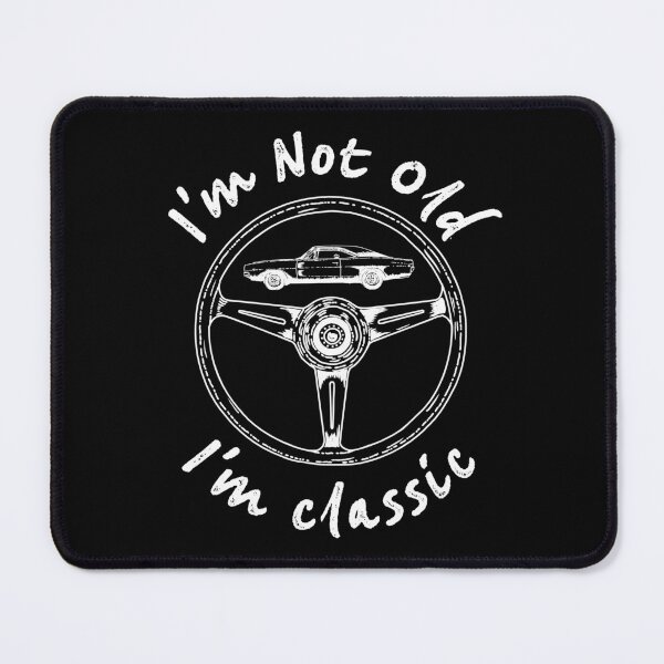 Item preview, Im Not Old Im Classic Vintage Distressed Not Old Classic design designed and sold by farhanhafeez.