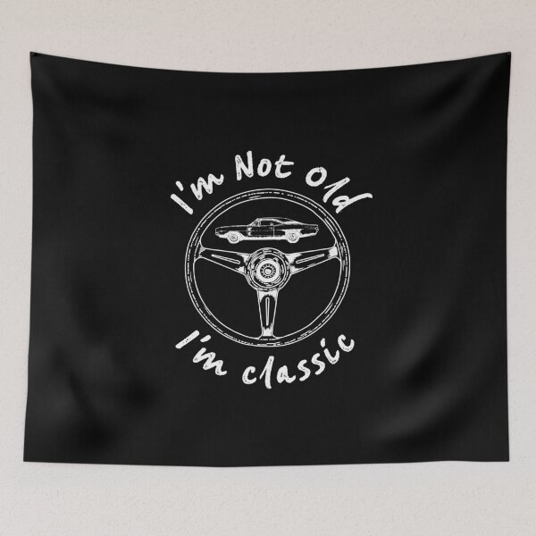 Item preview, Im Not Old Im Classic Vintage Distressed Not Old Classic design designed and sold by farhanhafeez.