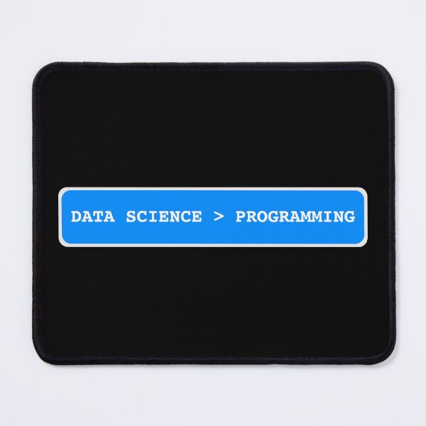 Item preview, Data Science is Greater Than Programming - Data Science Nerd designed and sold by farhanhafeez.