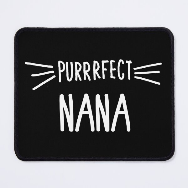 Item preview, Nana Gift Cute Perfect Nana Cat Lover graphic designed and sold by farhanhafeez.