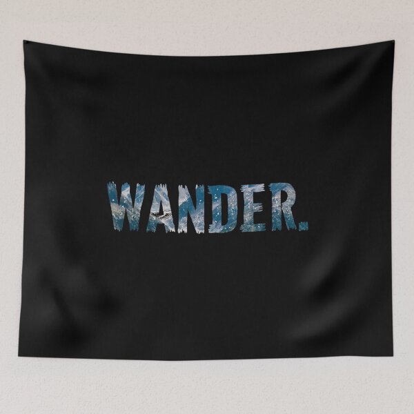 Item preview, Wander Mountains Beach Hiking Camping Wander Not Lost print designed and sold by farhanhafeez.