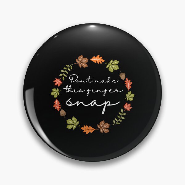Item preview, Womens Don't Make This Ginger Snap Funny Redhead Ginger Autumn product designed and sold by farhanhafeez.
