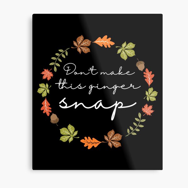 Item preview, Womens Don't Make This Ginger Snap Funny Redhead Ginger Autumn product designed and sold by farhanhafeez.