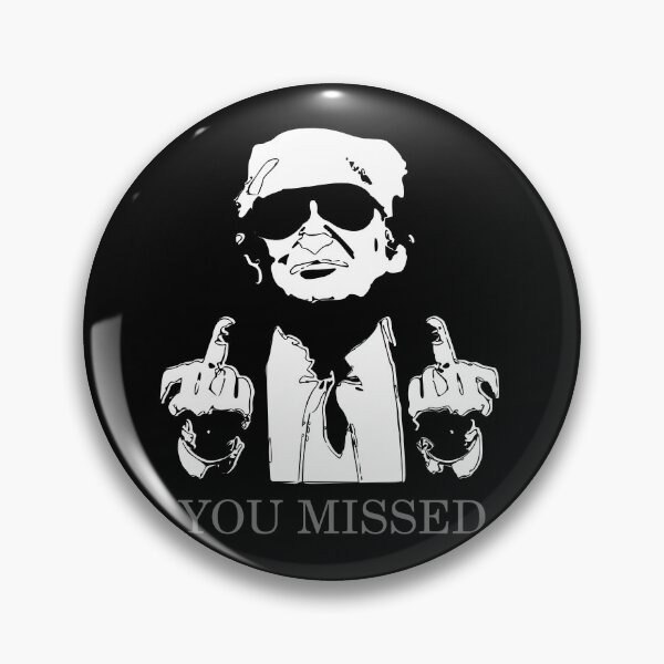 Item preview, Trending Trump Shooting Trump Assassination Failed Attempt YOU MISSED BITCHES designed and sold by 3ac-Arts.