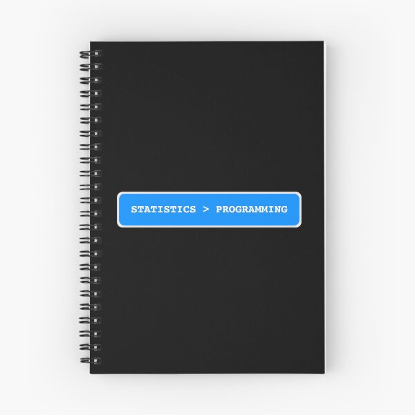Item preview, Statistics is Greater Than Programming - Statistician designed and sold by farhanhafeez.