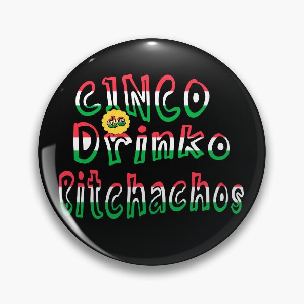 Item preview, Cinco De Mayo Women's Cinco de Drinko Bitchachos Gear designed and sold by DynamicDesign.