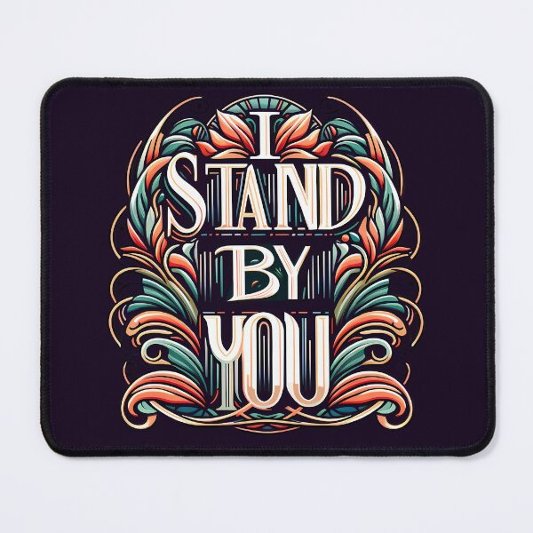 Item preview, I Stand by You, typography designed and sold by maxmaj.