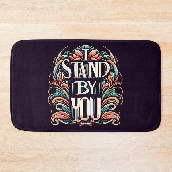 Item preview, I Stand by You, typography designed and sold by maxmaj.
