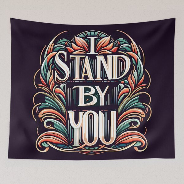 Item preview, I Stand by You, typography designed and sold by maxmaj.