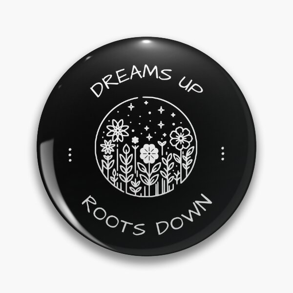 Item preview, Dreams Up Roots Down designed and sold by absurditeestore.