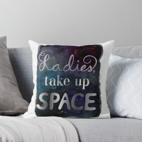 Item preview, Ladies, Take Up Space  designed and sold by StacySepulvado.