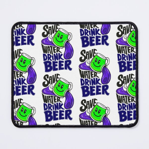 Item preview, Save Water Drink Beer Funny Drinking Quote designed and sold by TheArtOfPat.