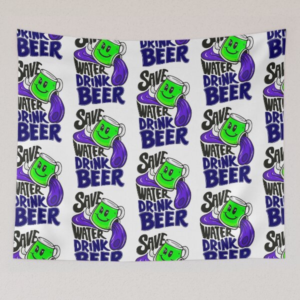 Item preview, Save Water Drink Beer Funny Drinking Quote designed and sold by TheArtOfPat.